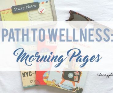 Path to Wellness | Morning Pages
